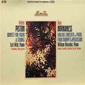Walter Piston / Alan Hovhaness - Earl Wild, The Walden String Quartet / William Masselos, Chamber Ensemble, Izler Solomon - Quintet For Piano & Strings / Khaldis: Concerto For Piano, Four Trumpets & Percussion