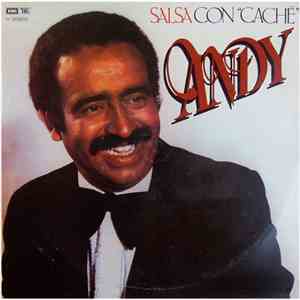Andy Montañez - Salsa Con "Caché"
