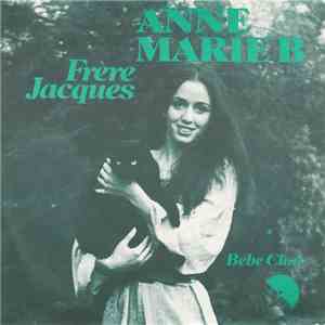 Anne Marie B. - Frère Jacques