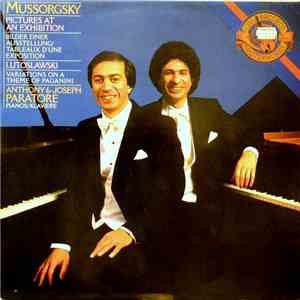 Anthony & Joseph Paratore, Mussorgsky / Lutoslawski - Pictures At An Exhibition / Variations On A Theme By Paganini For 2 Pianos