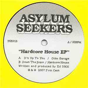 Asylum Seekers  - Hardcore House EP