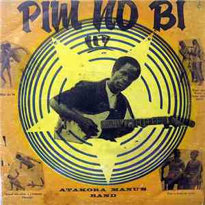 Atakora Manu's Band - Pim No Bi