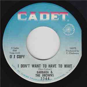 Barbara & The Browns - I Don't Want To Have To Wait