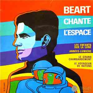 Beart - Chante L'Espace