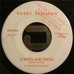 Bobby Freeman - C'mon And Swim