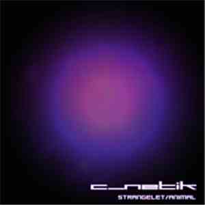 C-Netik - Strangelet