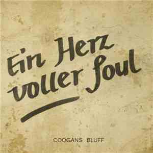 Coogans Bluff - Ein Herz Voller Soul