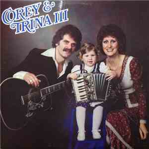 Corey & Trina - Corey & Trina III