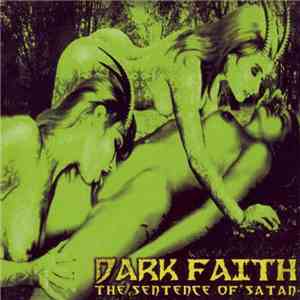 Dark Faith  - The Sentence Of Satan