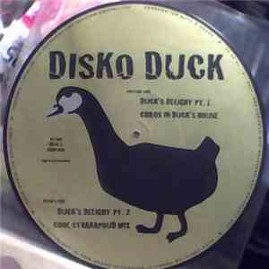 Disko Duck - DUCK´S DELIGHT PART 1