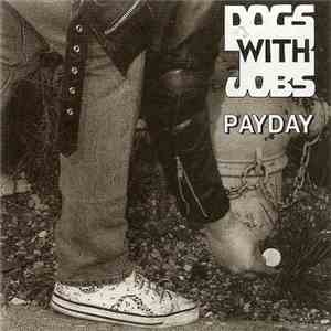 Dogs With Jobs - Payday