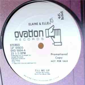 Elaine & Ellen - Fill Me Up / You Made Me Do It Again