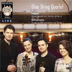 Elias String Quartet - Haydn, Schumann - String Quartets
