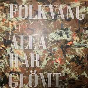 Folkvang  - Alla har glömt