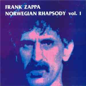 Frank Zappa - Norwegian Rhapsody Vol. 1