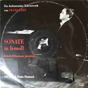 Franz Liszt - Franz Hummel - Sonate In H-moll (Robert Schumann Gewidmet)