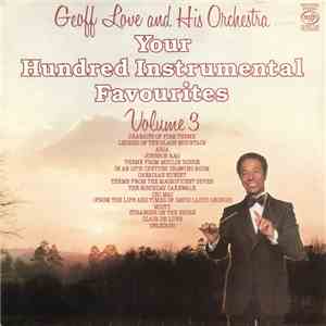 Geoff Love & His Orchestra - Your Hundred Instrumental Favourites Volume 3