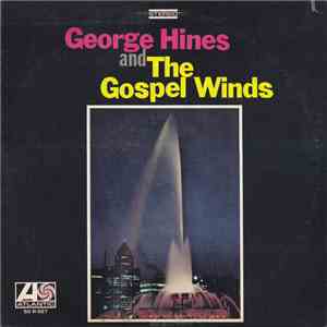 George Hines And The Gospel Winds - George Hines And The Gospel Winds