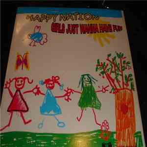 Happy Nation - Girls Just Wanna Have Fun