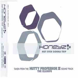 Honeyz - Not Even Gonna Trip