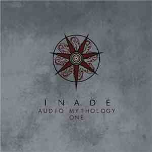 Inade - Audio Mythology One