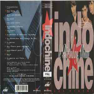 Indochine - Le Birthday Album Les Vidéos
