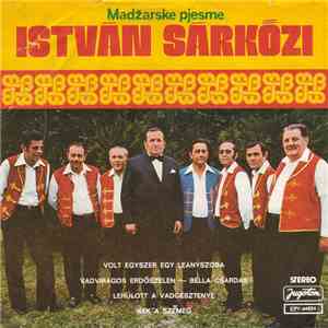 István Sárkőzi - Mađarske Pjesme