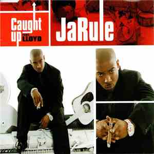Ja Rule Feat. Lloyd - Caught Up