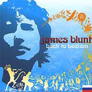 James Blunt - Back To Bedlam