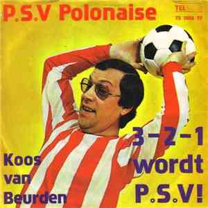 Koos van Beurden - 3-2-1 Wordt P.S.V.