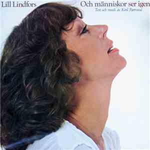 Lill Lindfors - Och Människor Ser Igen