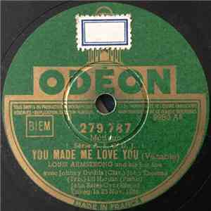 Louis Armstrong & His Hot Five - You Made Me Love You