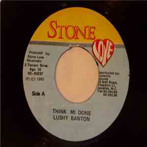 Lushy Banton, Mafia & Fluxy - Think Mi Done