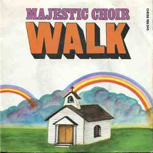 Majestic Choir - Walk