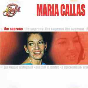 Maria Callas - The Soprano