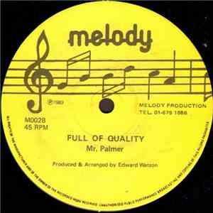 Mr. Palmer / Keith & Sonia - Full Of Quality / Sharing The Night