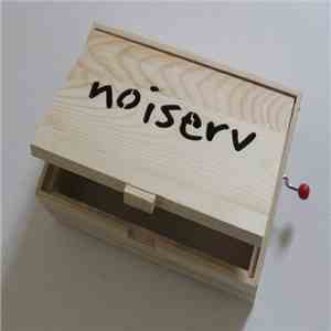 Noiserv - Once Upon A Time I Thought About Having A Song In A Music Box