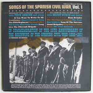 Pete Seeger & Ernst Busch - Songs Of The Spanish Civil War, Vol. 1: Songs Of The Lincoln Brigade, Six Songs For Democracy
