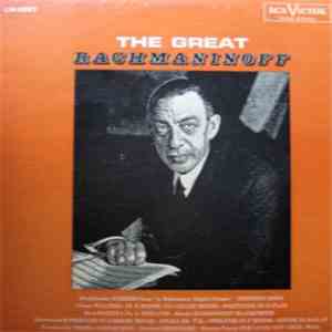 Rachmaninoff - The Great Rachmaninoff