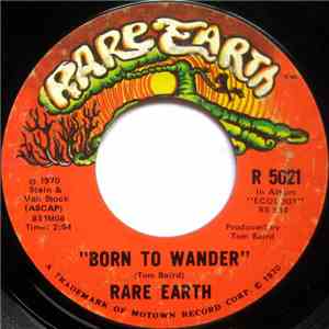 Rare Earth - Born To Wander / Here Comes The Night