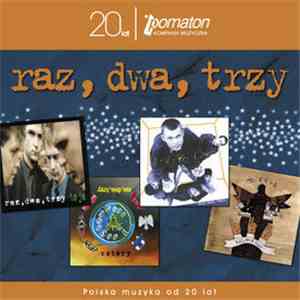 Raz Dwa Trzy - 20 Lat Pomaton Kampania Muzyczna