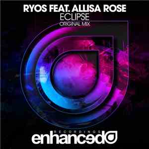 Ryos  Feat. Allisa Rose - Eclipse