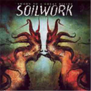Soilwork - Sworn To A Great Divide