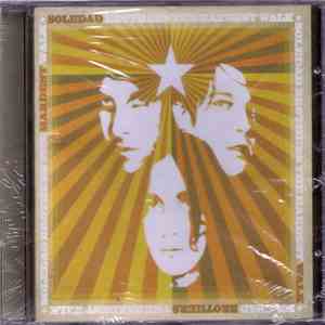 Soledad Brothers - The Hardest Walk