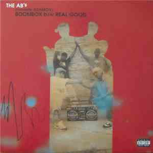 The AB's - Boombox / Real Good