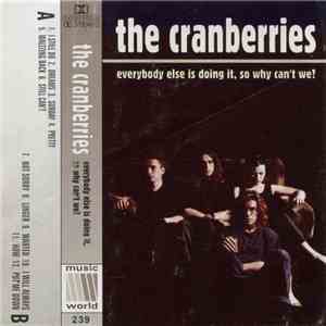 The Cranberries - Everybody Else Is Doing It, So Why Can't We?