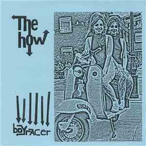 The How / Boyracer - The How / Boyracer
