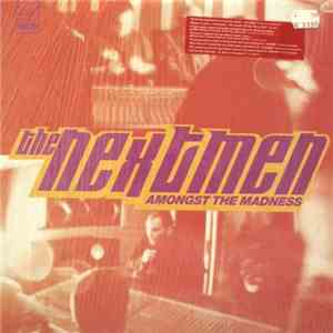 The Nextmen - Amongst The Madness