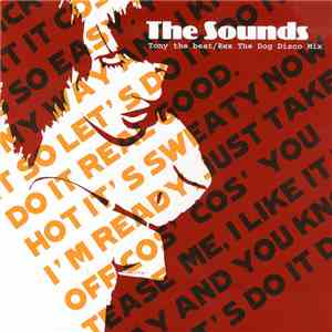 The Sounds - Tony The Beat