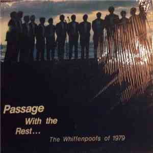 The Whiffenpoofs - Passage With The Rest... The Whiffenpoofs Of 1979